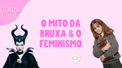 O mito da bruxa e o feminismo