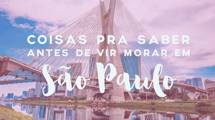 coisas-que-você-precisa-saber-antes-de-vir-morar-em-são-paulo-blogueira-nordestina-blog-declara-clara-fagundes